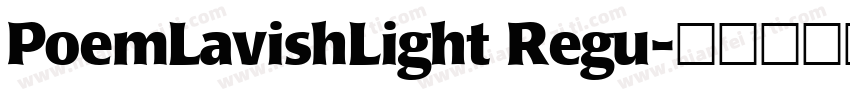 PoemLavishLight Regu字体转换